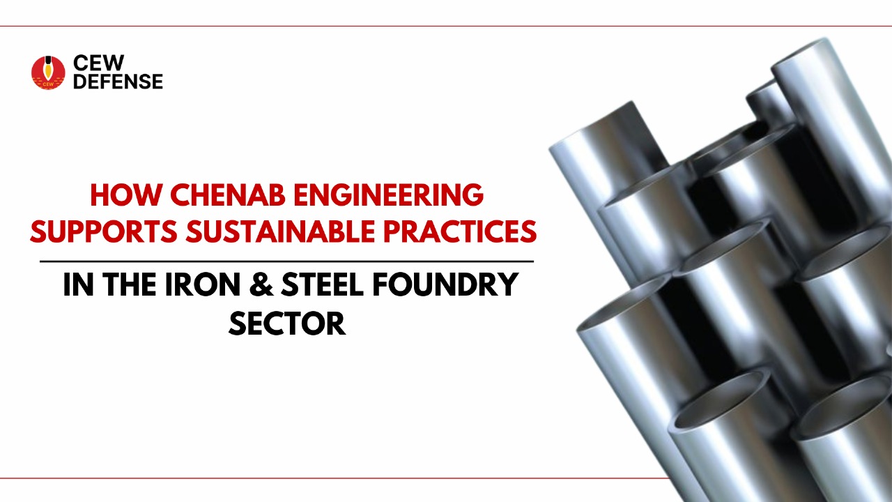 Read more about the article How Chenab Engineering Supports Sustainable Practices in the Iron & Steel Foundry Sector