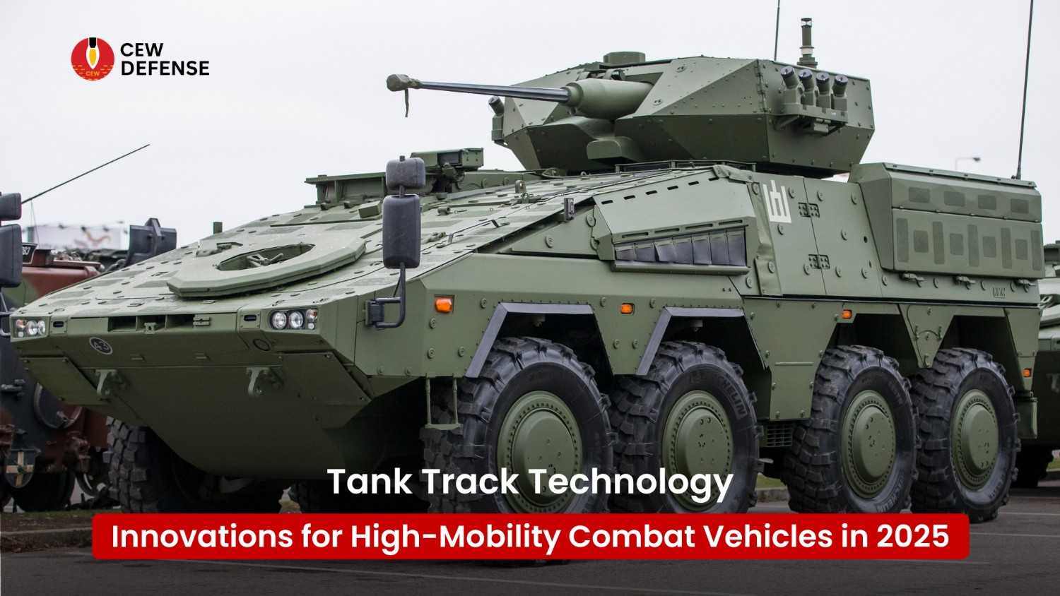 Read more about the article Tank Track Technology: Innovations for High-Mobility Combat Vehicles in 2025