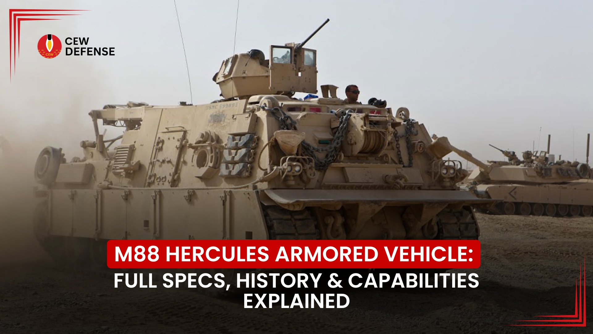 Read more about the article M88 Hercules Armored Vehicle: Full Specs, History & Capabilities Explained
