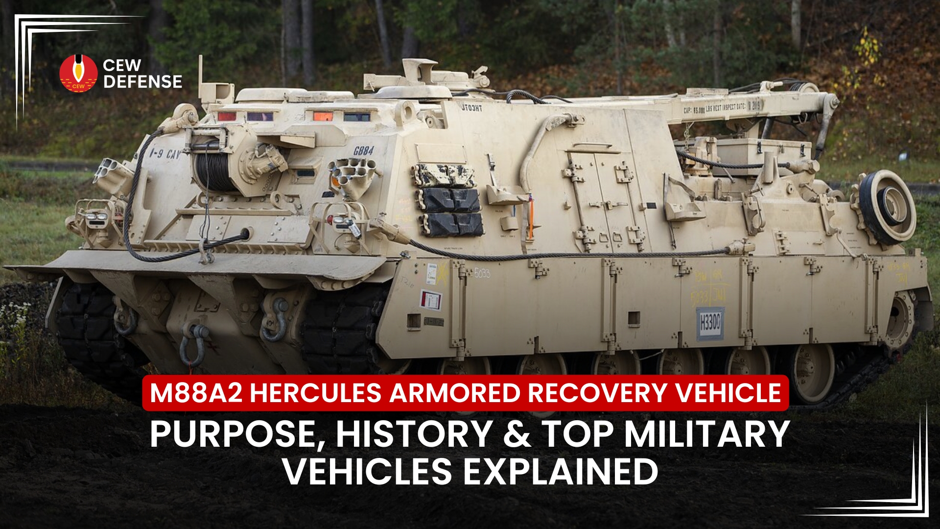 Read more about the article M88A2 Hercules Armored Recovery Vehicle: Purpose, History & Top Military Vehicles Explained
